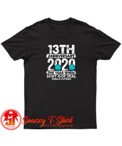 13Th Anniversary Together Since 2007 T Shirt