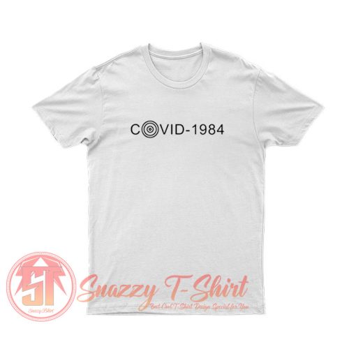 1984 George Orwells inspired Pandemic Covid 19 T Shirt