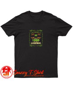 1990 Year Of The Legends Life Begins At 30 T Shirt