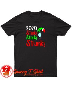 2020 Stink Stank Stunk T Shirt