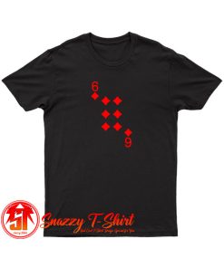 6 Of Diamonds T Shirt