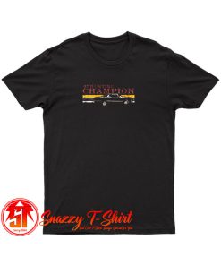 67 Hunting Champ T Shirt