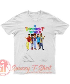 A Different World T Shirt