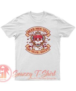 A Pirates Life Savvy T Shirt