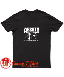 Abbott Brothers Stronger Than All T Shirt