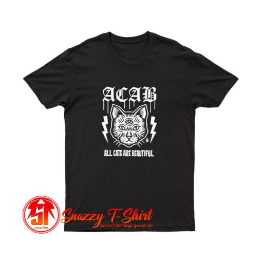 Acab All Cats Are Beautiful T Shirt