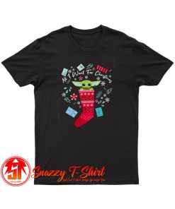 All I Want For Christmas Baby Yoda T Shirt