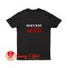 All My Friends Are Dead Lil Uzi Vert T Shirt