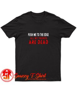 All My Friends Are Dead Lil Uzi Vert T Shirt