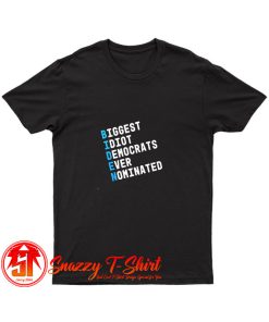 Anti Biden for President T Shirt