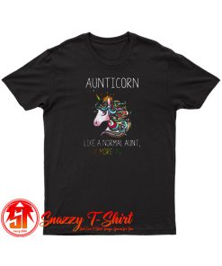 Aunticorn Unicorn Like A Normal Aunt T Shirt