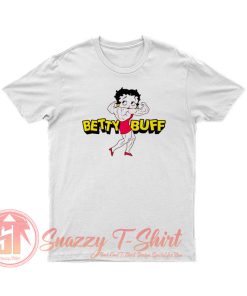 BETTY BUFF T Shirt