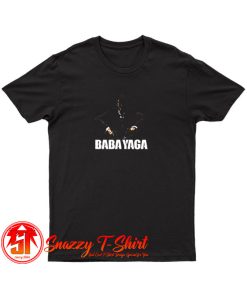 Baba Yaga T Shirt