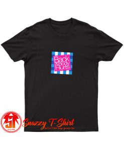 Back Body Hurts T Shirt