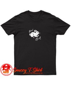 Bad Luck Rabbit Foot T Shirt T Shirt