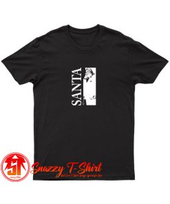 Bad Santa Christmas T Shirt