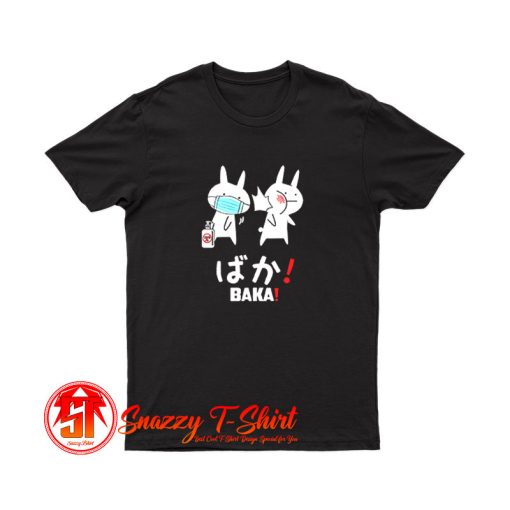 Baka Rabbit Slap Mask Covid 19 T Shirt