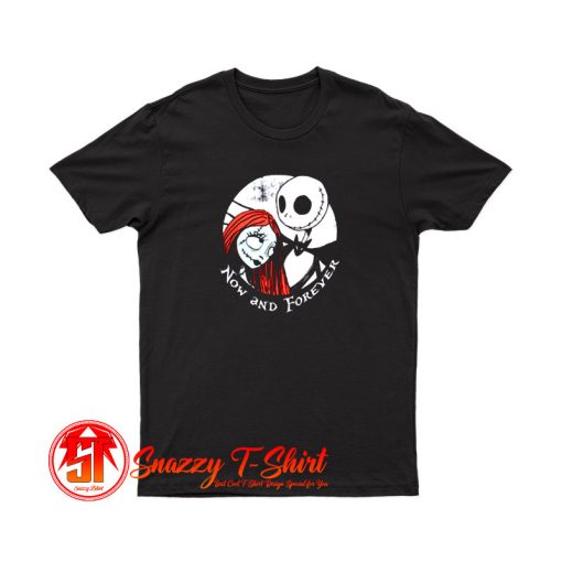 Before Christmas Jack Sally Now And Forever T Shirt