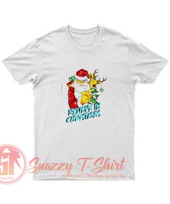 Believe In Christmas Bad Santa Claus T Shirt