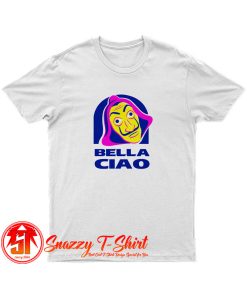 Bella Ciao Tacos T Shirt