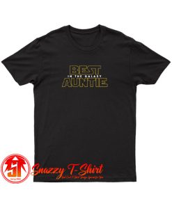 Best Auntie in the Galaxy v2 T Shirt