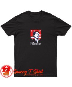 Beto for President 2020 T Shirt