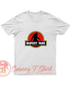 Bigfoot Park Jurassic Parody T Shirt