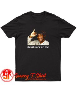 Bill Cosby Drinks Are On Me Funny T Shirt