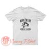 Born to Fish Forced to work T Shirt