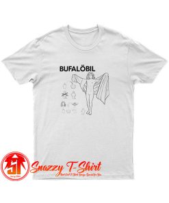 Bufalobil T Shirt