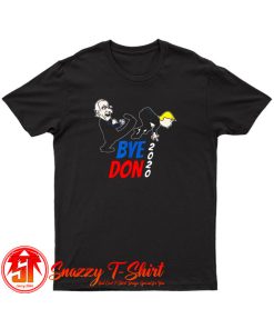 Bye Don Joe Biden Kicking Trump 2020 T Shirt