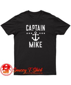 Captain Mike T Shirt