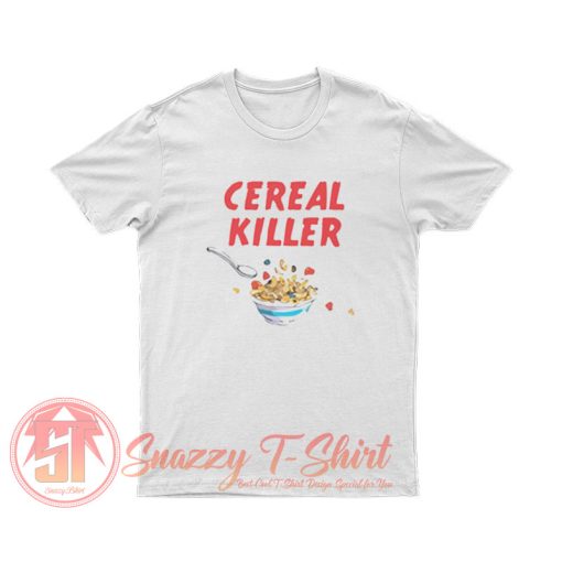 Cereal Killer Pun T Shirt