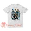 Cult Sci Fi Thiriller They Live T Shirt