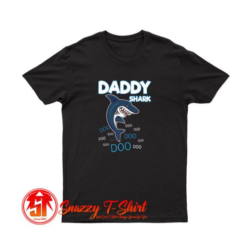 DADDY SHARK DOO DOO T Shirt