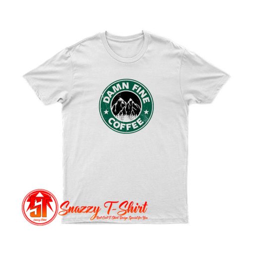 Damn Fine Coffee T Shirt