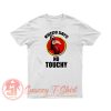 Disney Kuzco Says No Touchy T Shirt