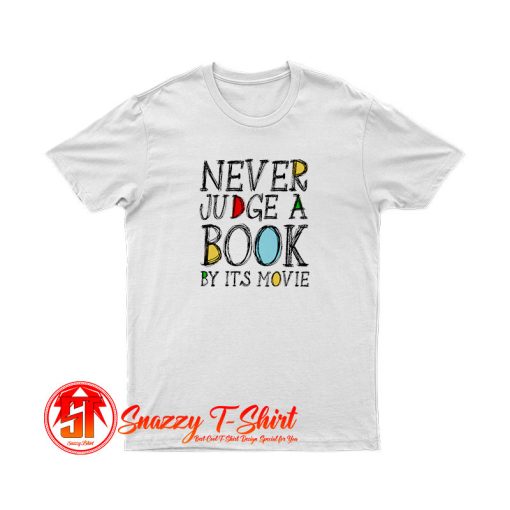 Never judge a book T Shirt