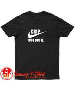 Nike Logo Crip Just Loc It T Shirt