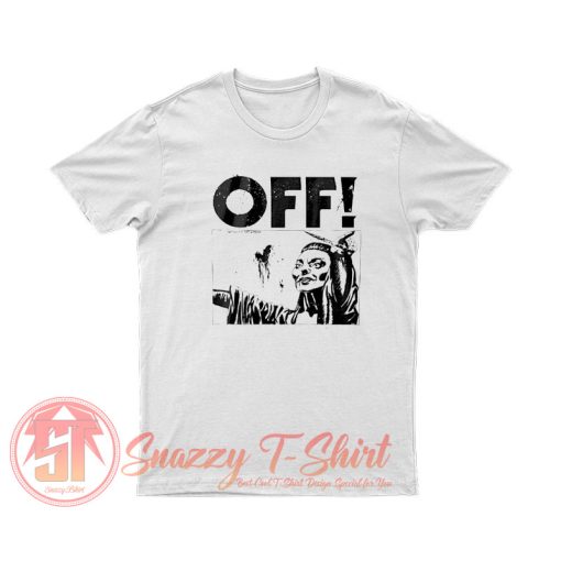 Off Satan Did Not Appear T Shirt