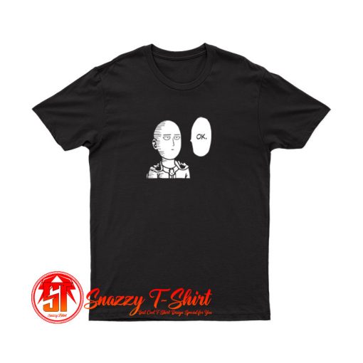 One Punch Man OK T Shirt