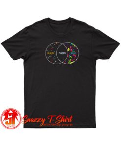 Physics Like Magic But Real T Shirt