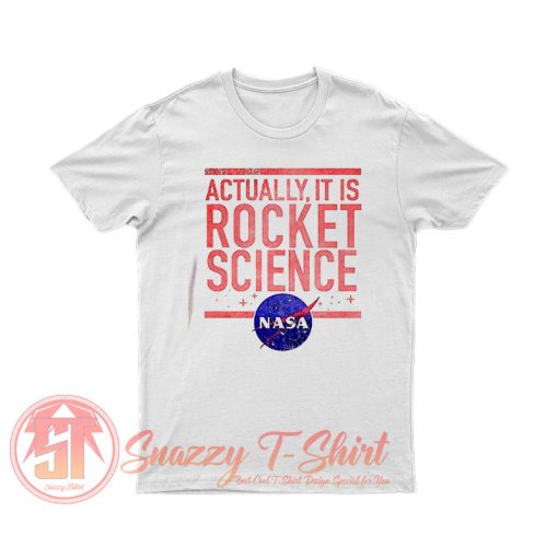 Rocket Science Space NASA T Shirt