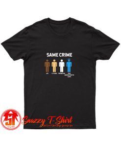 Same Crime African American T Shirt