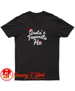 Santa Favorite Ho T Shirt