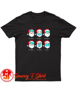 Santa Wearing Mask Wrong Funny Christmas T Shirt