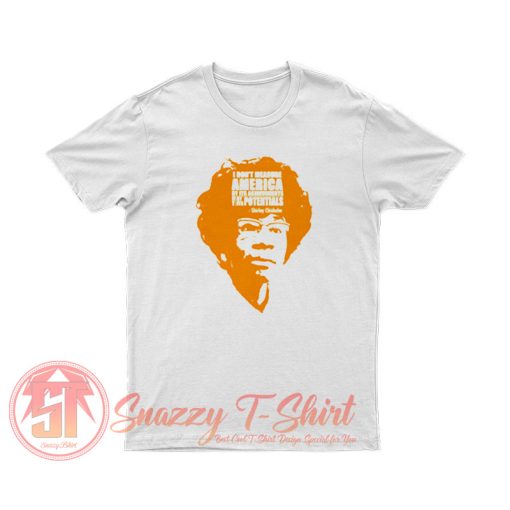 Shirley Chisholm Black American History T Shirt