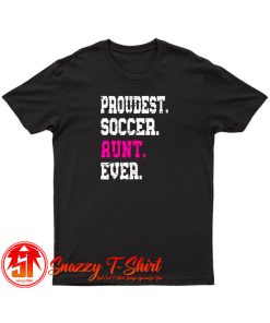 Soccer Aunt T Shirt