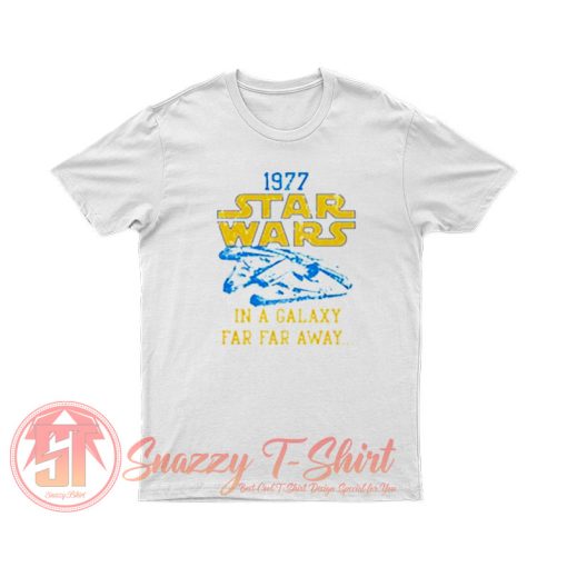 Star Wars 1977 IN A GALAXY T Shirt