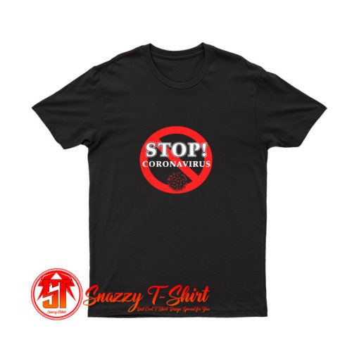 Stop Coronavirus T Shirt